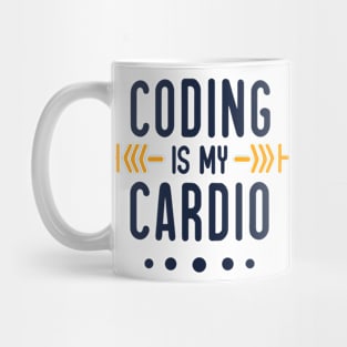 Coding Is My Cardio | Techie Cardio Fun Mug